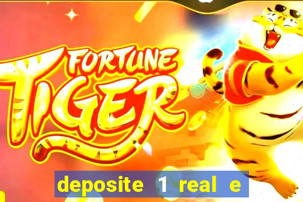 deposite 1 real e ganhe 10